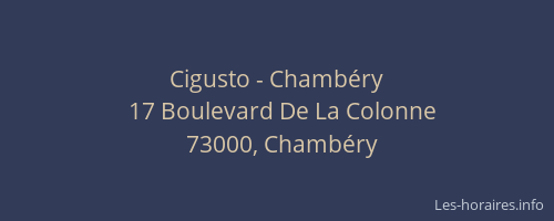 Cigusto - Chambéry