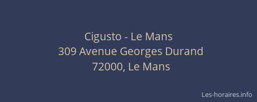 Cigusto - Le Mans