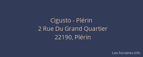 Cigusto - Plérin