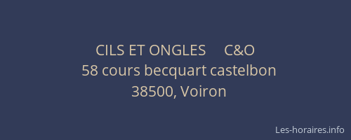 CILS ET ONGLES     C&O