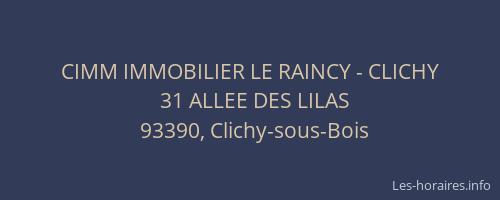 CIMM IMMOBILIER LE RAINCY - CLICHY