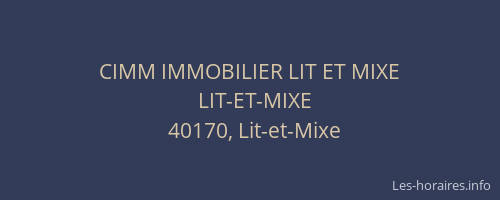 CIMM IMMOBILIER LIT ET MIXE