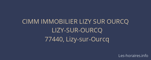 CIMM IMMOBILIER LIZY SUR OURCQ