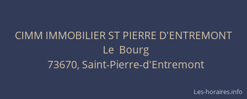 CIMM IMMOBILIER ST PIERRE D'ENTREMONT