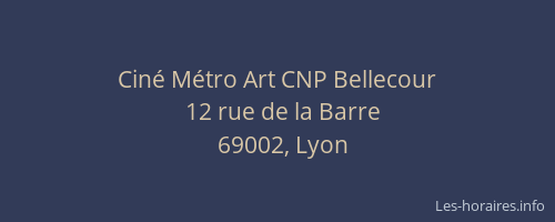 Ciné Métro Art CNP Bellecour