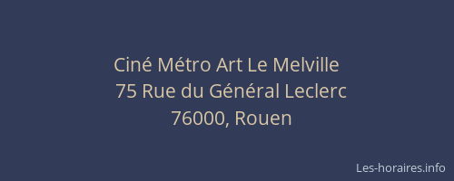 Ciné Métro Art Le Melville