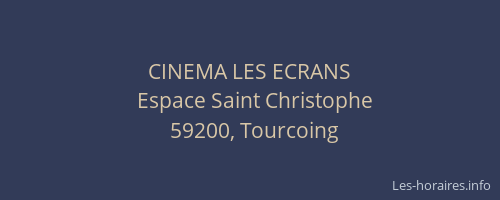 CINEMA LES ECRANS