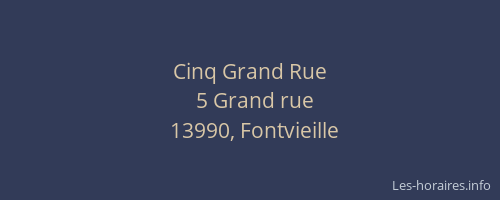 Cinq Grand Rue
