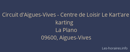 Circuit d'Aigues-Vives - Centre de Loisir Le Kart'are karting