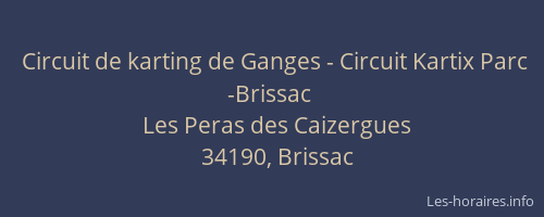 Circuit de karting de Ganges - Circuit Kartix Parc -Brissac