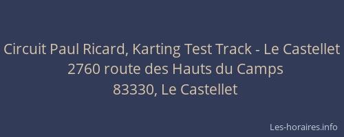 Circuit Paul Ricard, Karting Test Track - Le Castellet