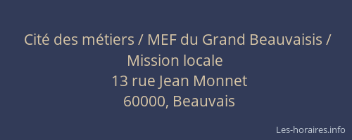 Cité des métiers / MEF du Grand Beauvaisis / Mission locale