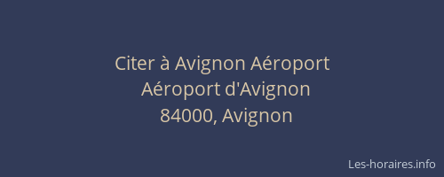 Citer à Avignon Aéroport