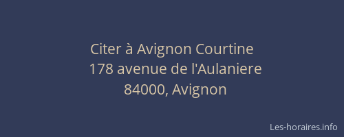 Citer à Avignon Courtine
