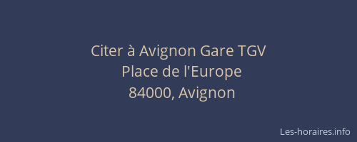 Citer à Avignon Gare TGV