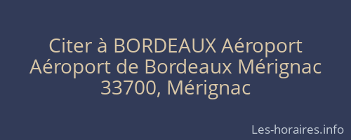 Citer à BORDEAUX Aéroport