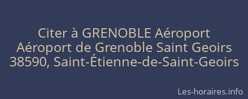 Citer à GRENOBLE Aéroport