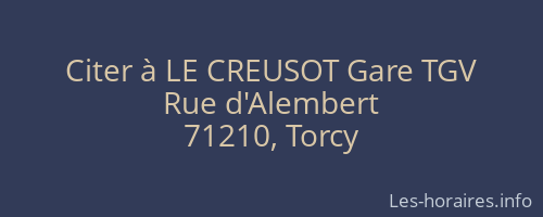 Citer à LE CREUSOT Gare TGV