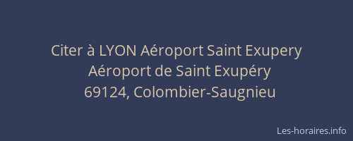 Citer à LYON Aéroport Saint Exupery