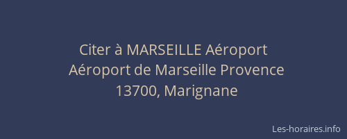 Citer à MARSEILLE Aéroport