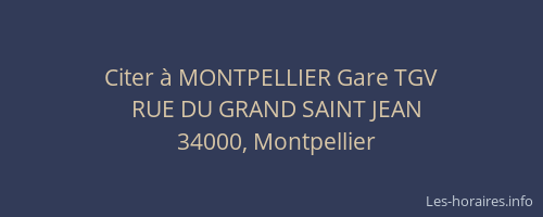 Citer à MONTPELLIER Gare TGV