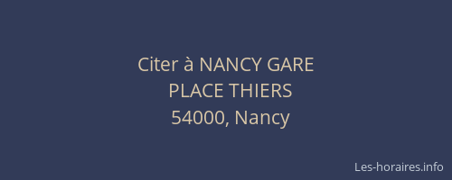 Citer à NANCY GARE