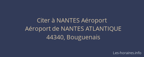 Citer à NANTES Aéroport