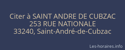 Citer à SAINT ANDRE DE CUBZAC