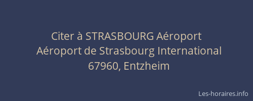 Citer à STRASBOURG Aéroport