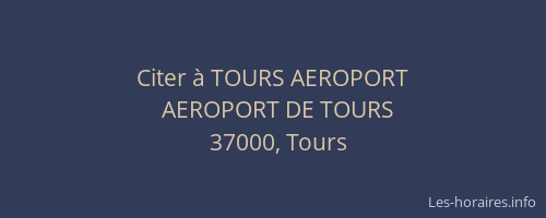 Citer à TOURS AEROPORT