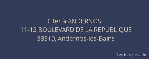 Citer &agrave; ANDERNOS