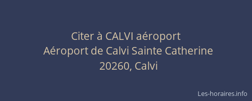 Citer &agrave; CALVI a&eacute;roport