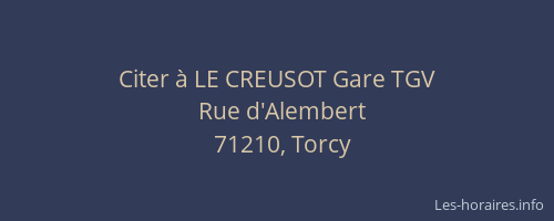 Citer &agrave; LE CREUSOT Gare TGV