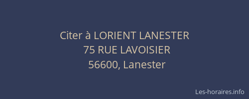 Citer &agrave; LORIENT LANESTER