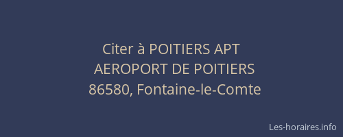Citer &agrave; POITIERS APT