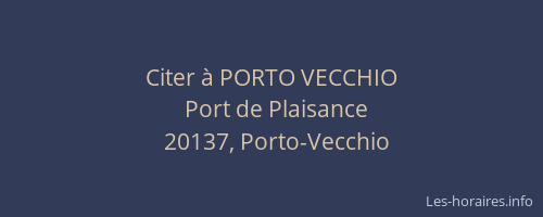 Citer &agrave; PORTO VECCHIO