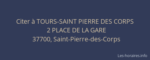 Citer &agrave; TOURS-SAINT PIERRE DES CORPS