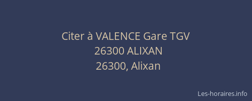 Citer &agrave; VALENCE Gare TGV