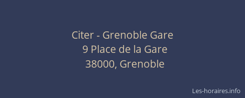 Citer - Grenoble Gare