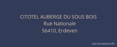 CITOTEL AUBERGE DU SOUS BOIS