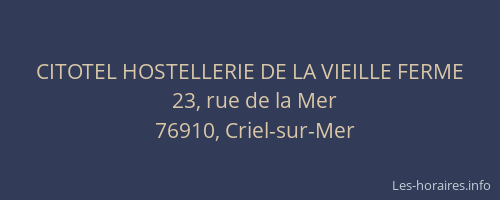 CITOTEL HOSTELLERIE DE LA VIEILLE FERME