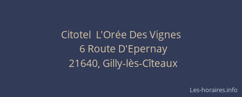Citotel  L'Or&eacute;e Des Vignes
