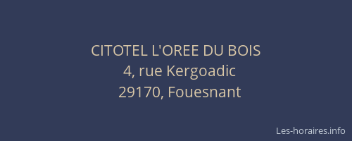 CITOTEL L'OREE DU BOIS