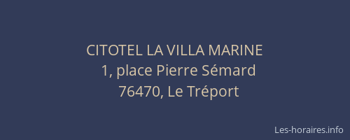 CITOTEL LA VILLA MARINE