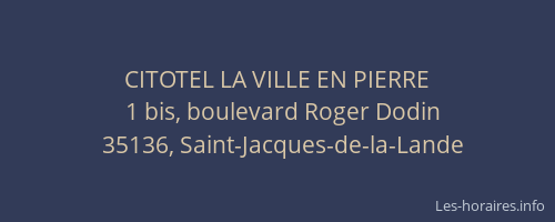 CITOTEL LA VILLE EN PIERRE