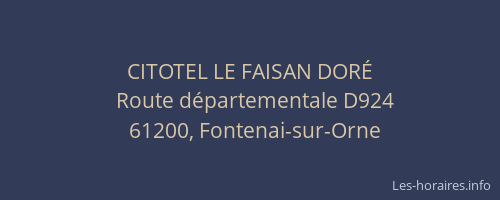 CITOTEL LE FAISAN DOR&Eacute;