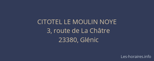 CITOTEL LE MOULIN NOYE