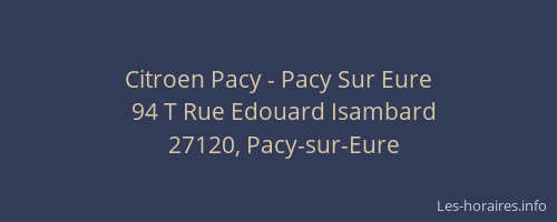 Citroen Pacy - Pacy Sur Eure