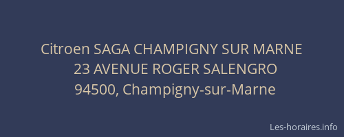 Citroen SAGA CHAMPIGNY SUR MARNE