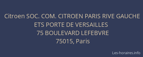 Citroen SOC. COM. CITROEN PARIS RIVE GAUCHE ETS PORTE DE VERSAILLES